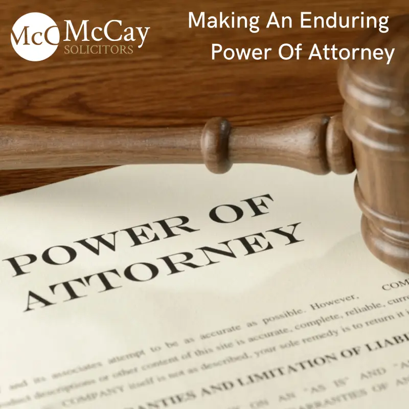 Making an Enduring Power of Attorney - McCay Legal